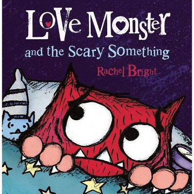 Love Monster and the Scary Something