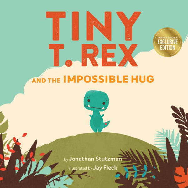 Tiny T. Rex and the Impossible Hug
