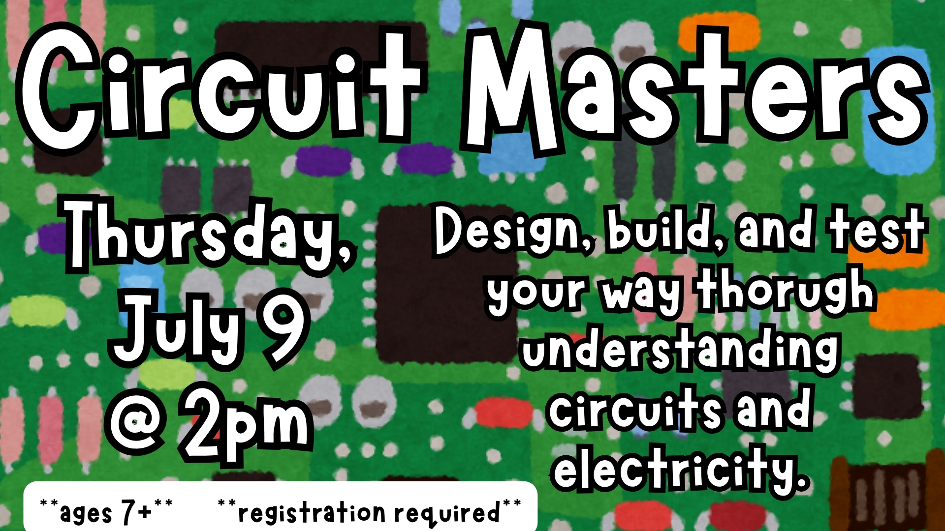 Summer Reading Program: Circuit Masters